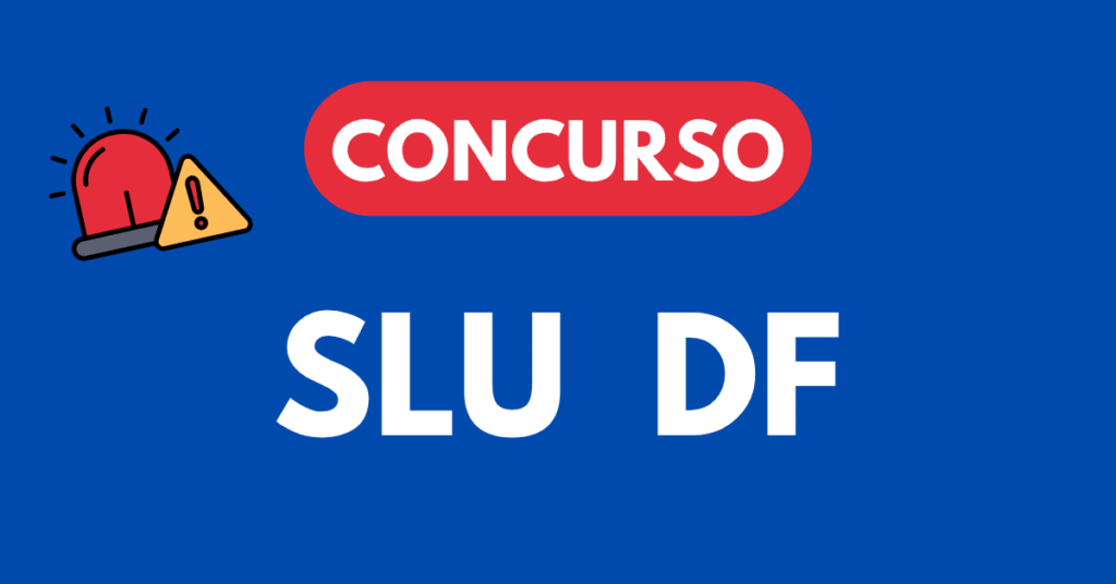 Concurso SLU DF