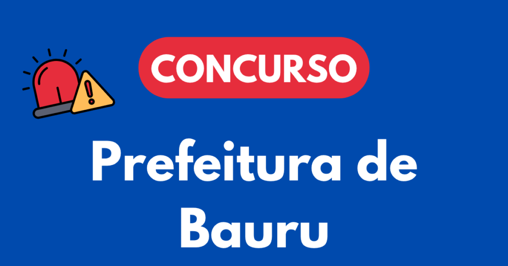 Concurso da Prefeitura de Bauru