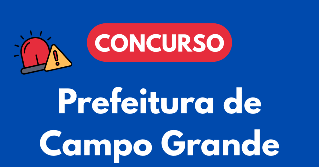 Concurso da Prefeitura de Campo Grande