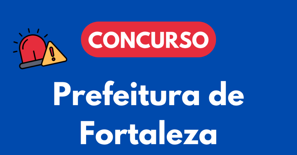 Concurso da Prefeitura de Fortaleza