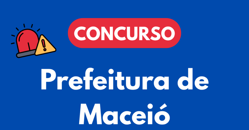 Concurso da Prefeitura de Maceió