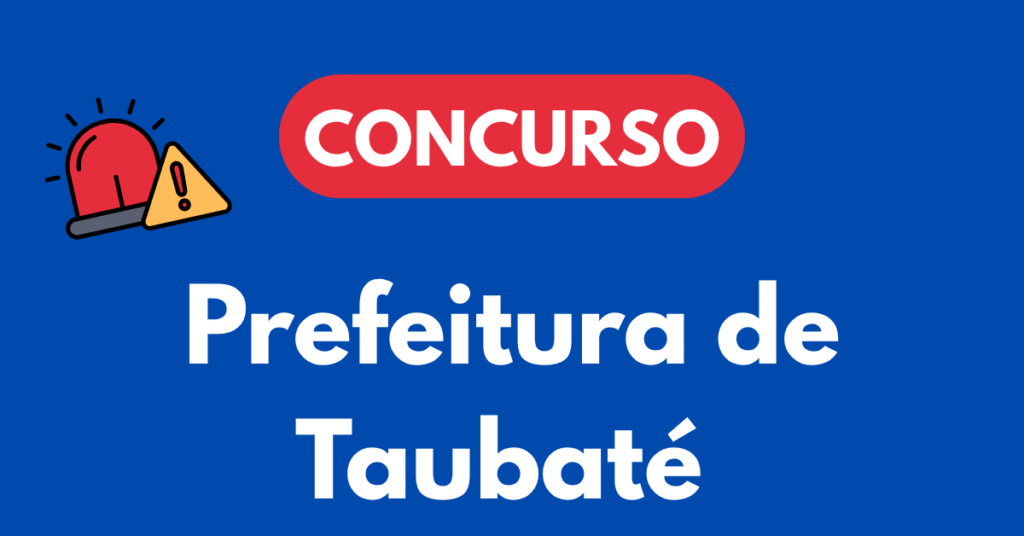 Concurso da Prefeitura de Taubaté