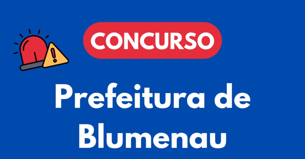 Concurso da Prefeitura de Blumenau
