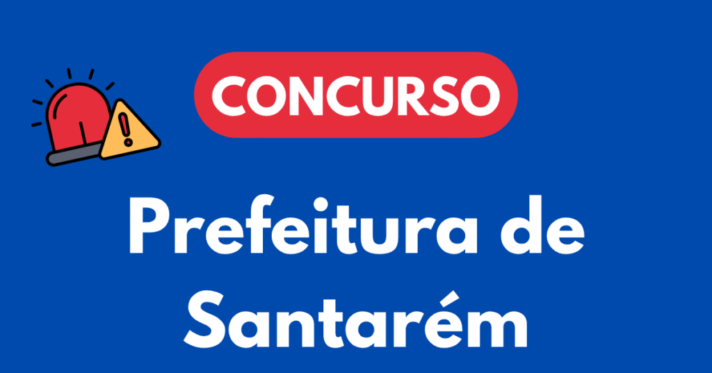 Concurso da Prefeitura de Santarém