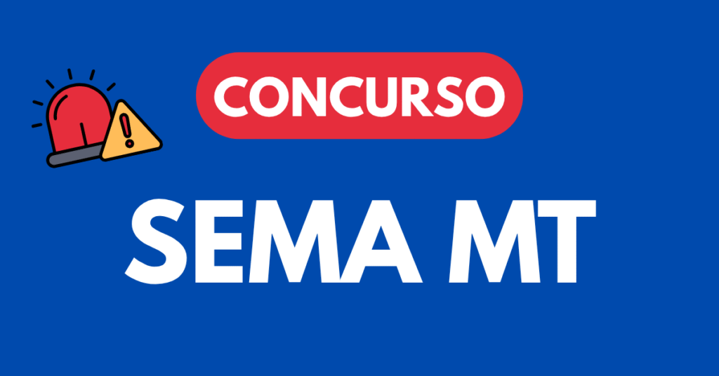 Concurso SEMA MT