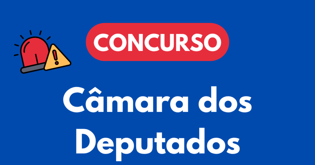 Concurso da Câmara dos Deputados