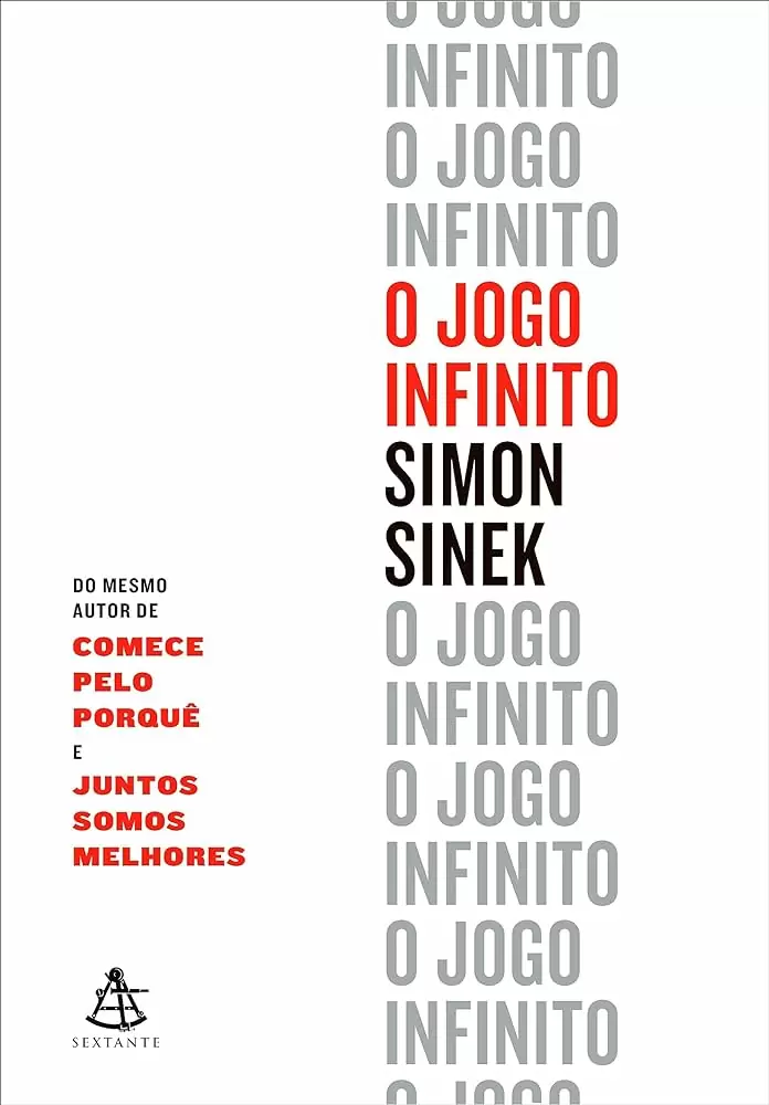 O jogo infinito - Simon Sinek