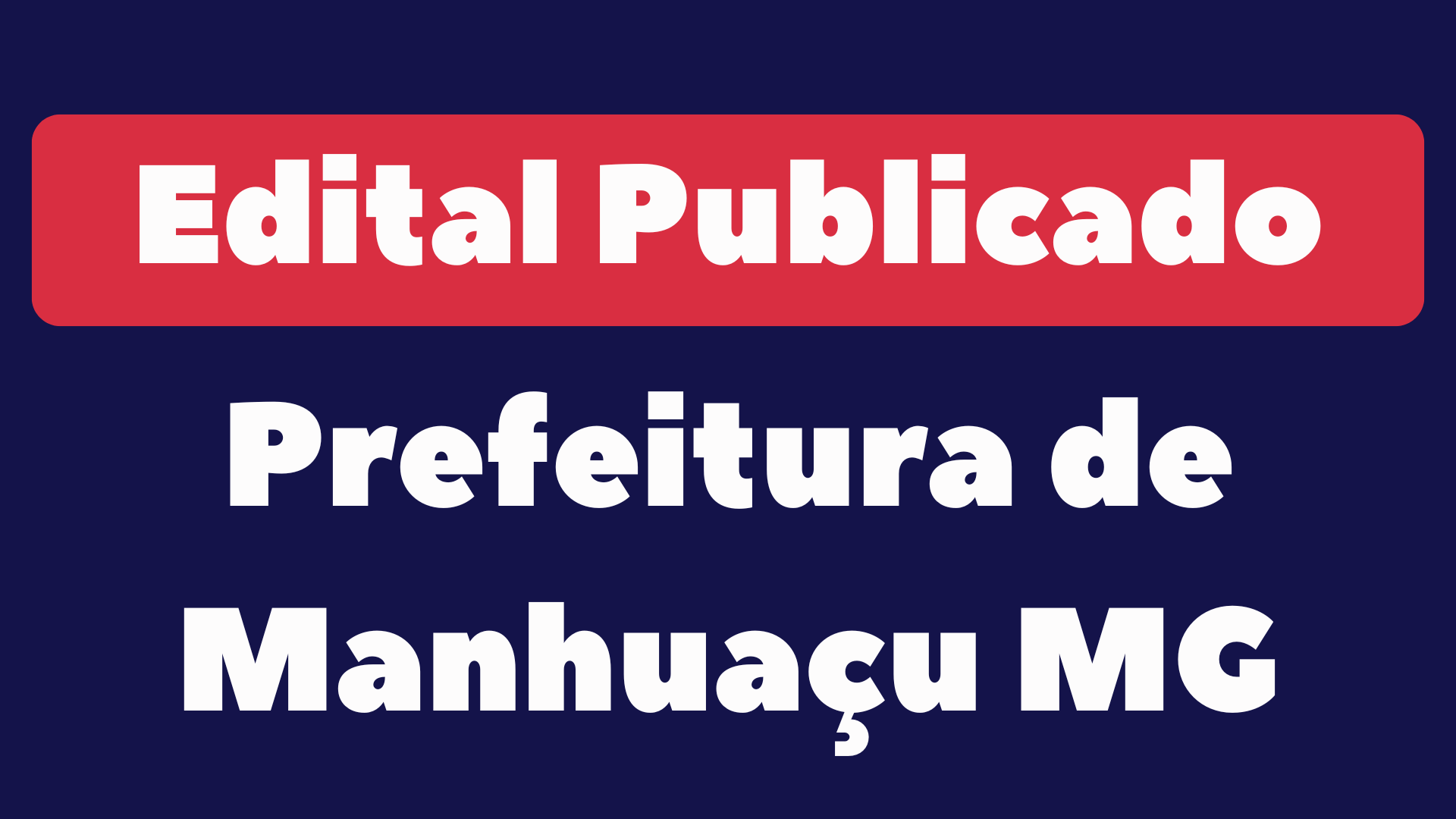 Concurso da Prefeitura de Manhuaçu MG 2024